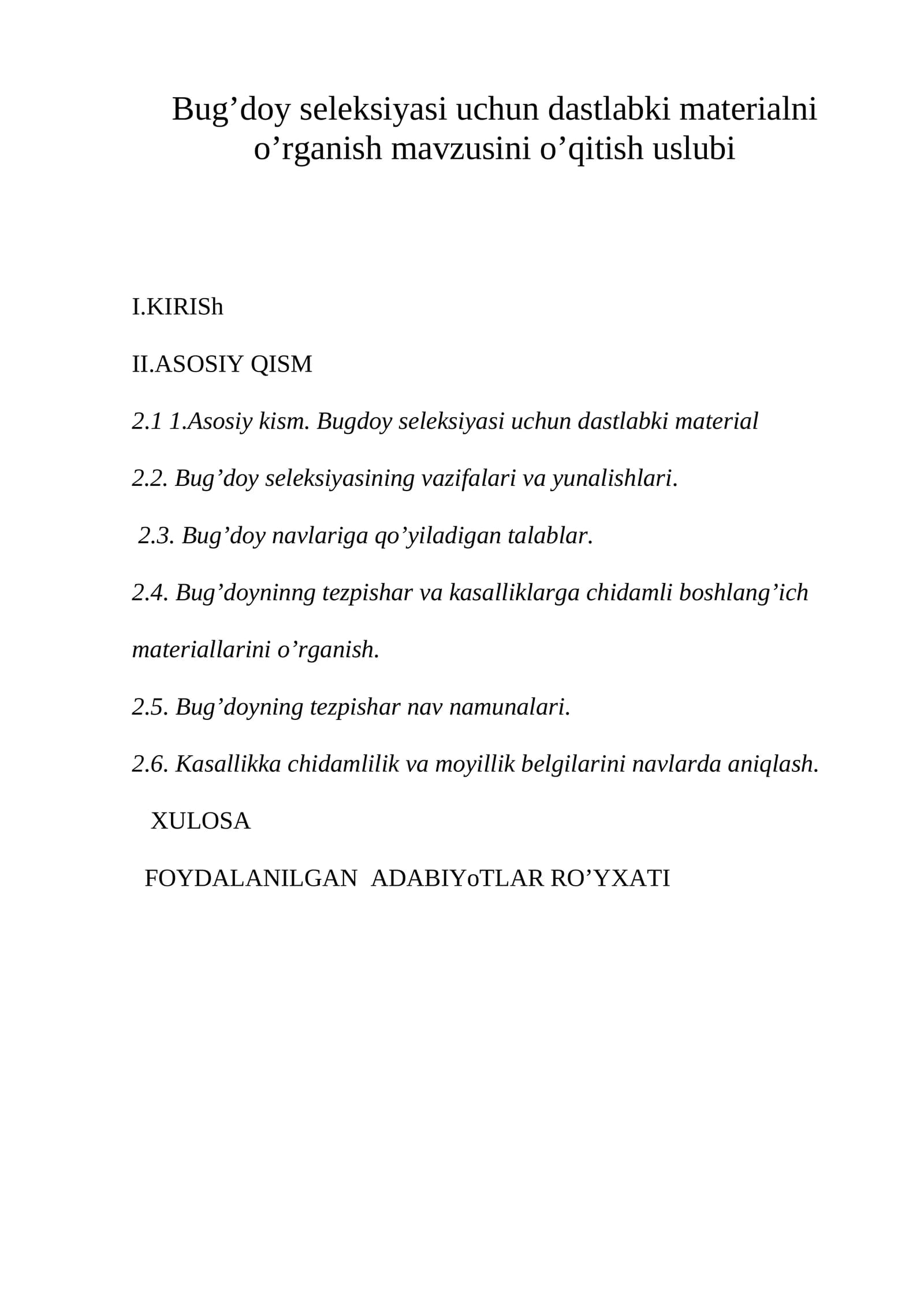 Bug’doy seleksiyasi uchun dastlabki materialni o’rganish mavzusini o’qitish uslubi
