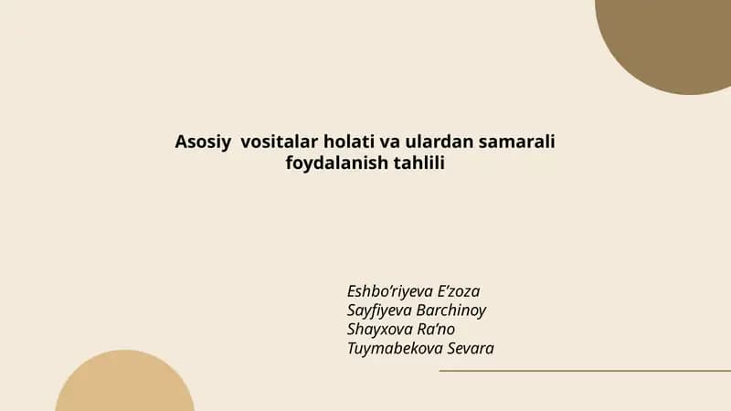Asosiy vositalar holati va ulardan samarali foydalanish tahlili