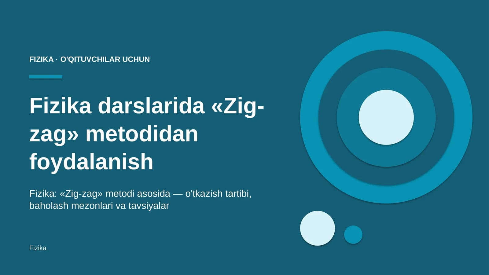 fizika darslarida zig zag metodidan foydalanish 2599