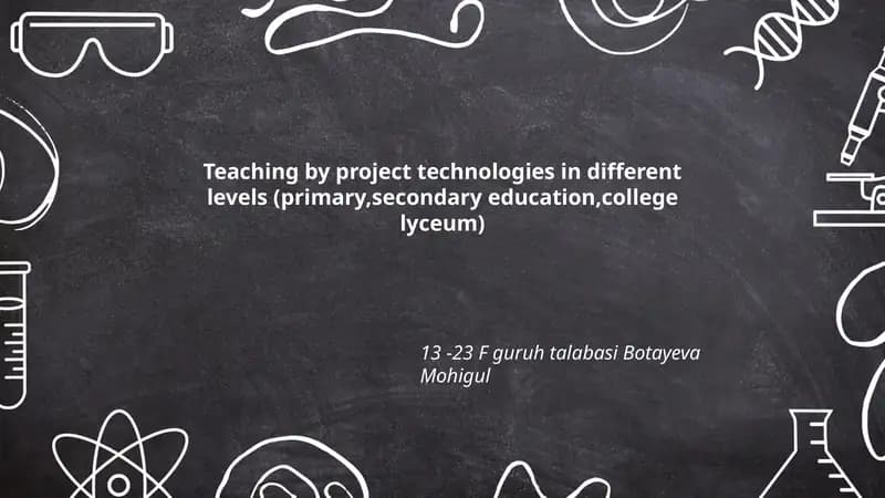 Teaching by Project Technologies