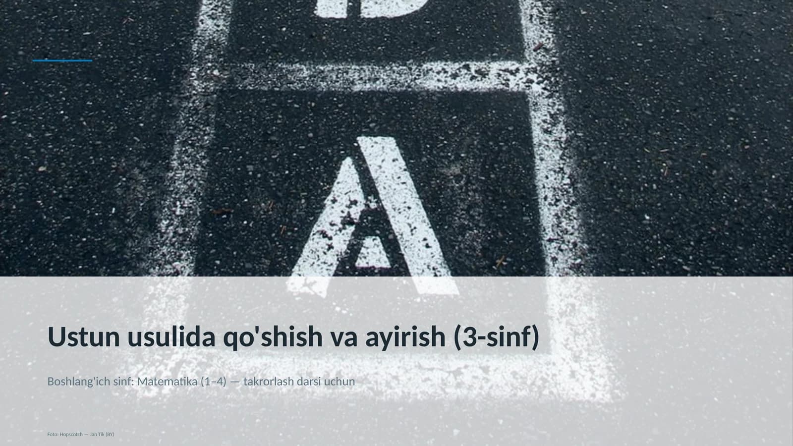 Ustun usulida qo'shish va ayirish (3-sinf)