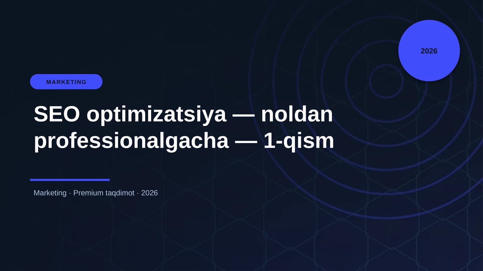 SEO optimizatsiya — noldan professionalgacha — 1-qism
