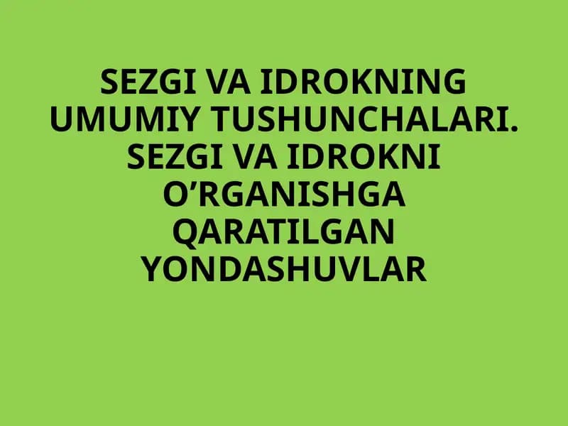 Sezgivaidrokning umumiy tushunchalari
