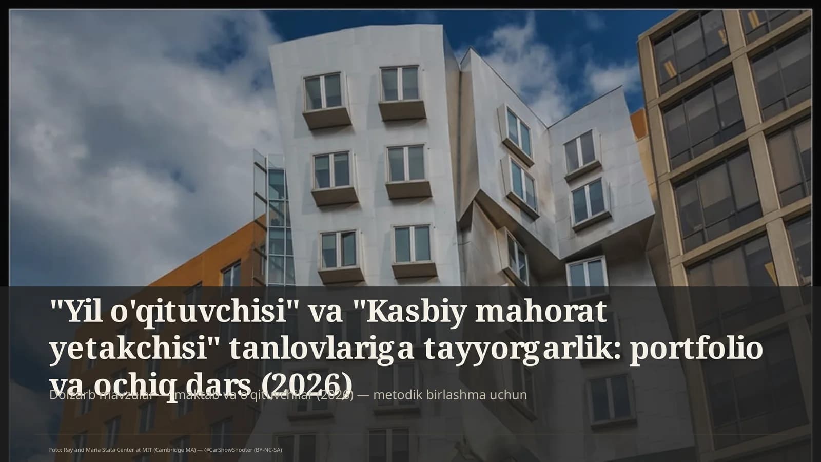 Yil o'qituvchisi va Kasbiy mahorat yetakchisi tanlovi