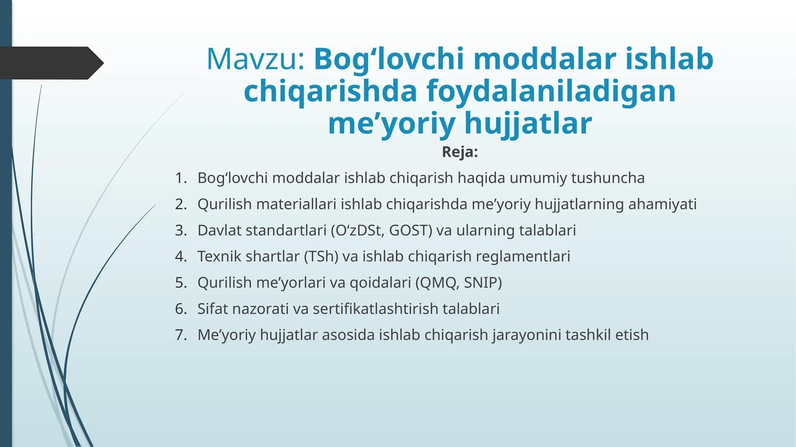 Bogʻlovchi moddalar ishlab chiqarishda foydalaniladigan meʼyoriy hujjatlar