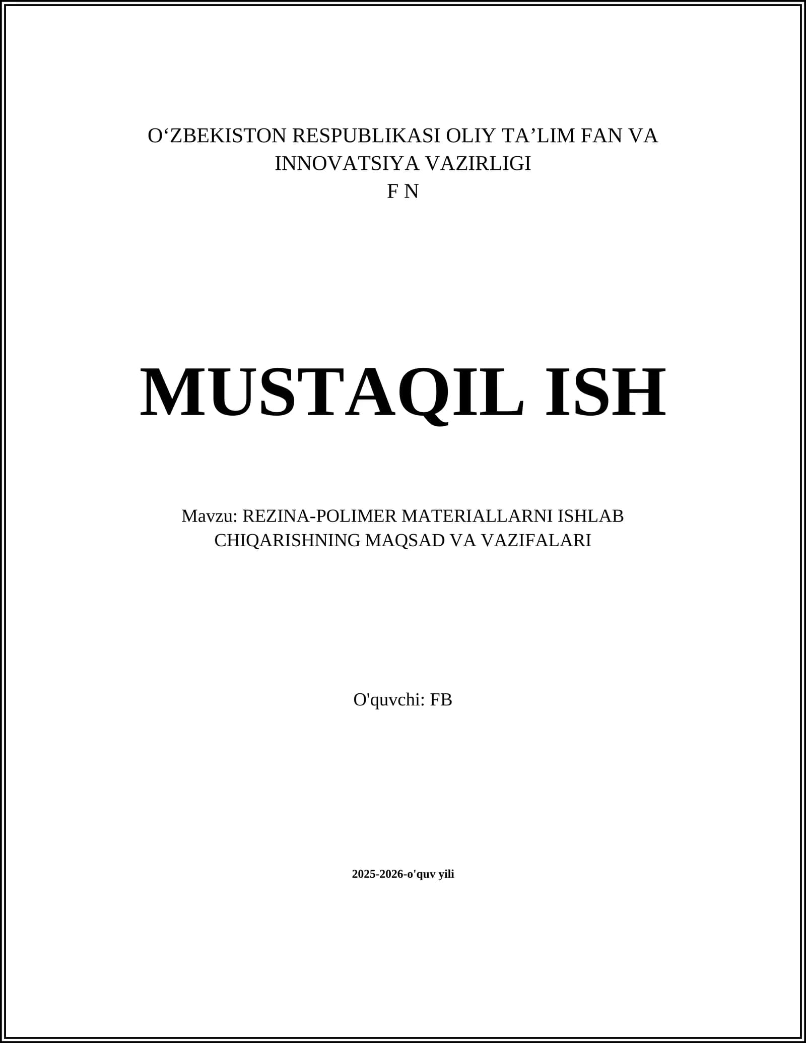 REZINA-POLIMER MATERIALLARNI ISHLAB CHIQARISHNING MAQSAD VA VAZIFALARI