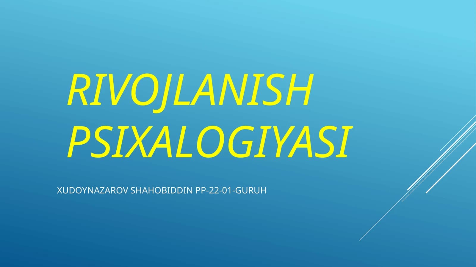 RIVOJLANISH PSIXOLOGIYASI