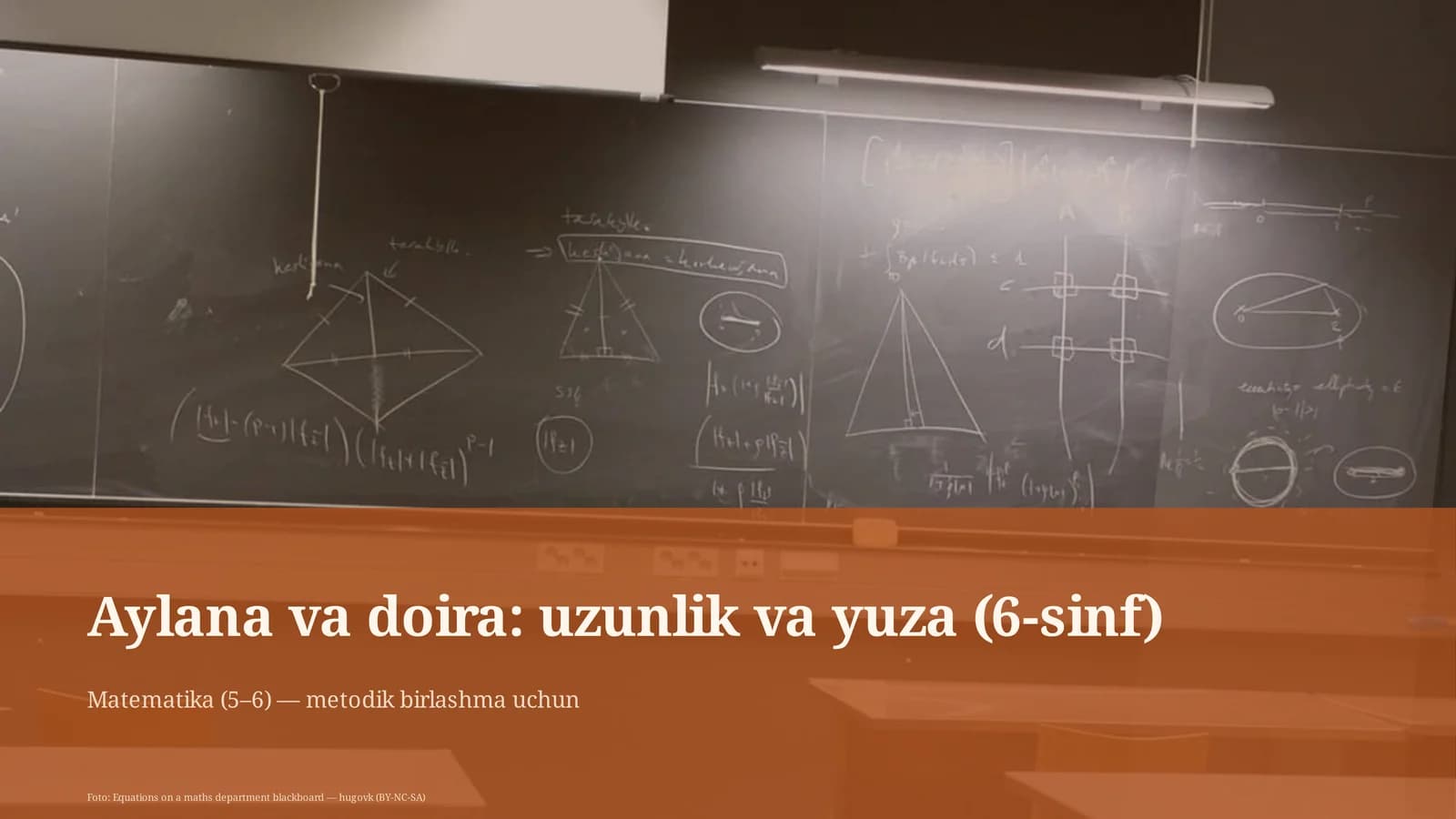 Aylana va doira: uzunlik va yuza (6-sinf)