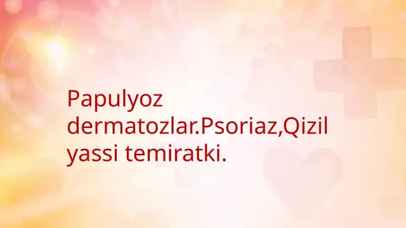 Psoriaz (Psoriasis) – nima?