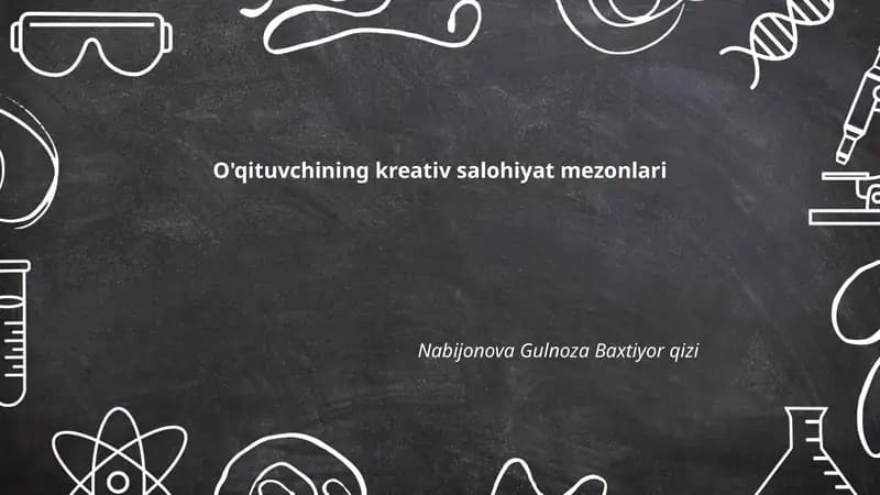O'qituvchining kreativ salohiyat mezonlari