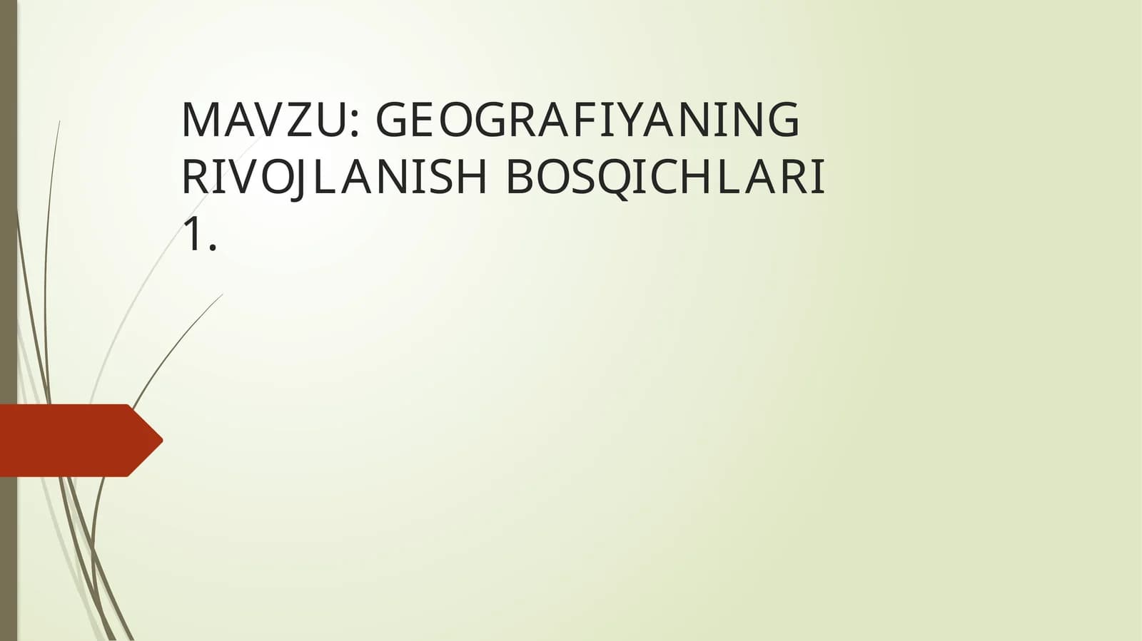 GEOGRAFIYANING RIVOJLANISH BOSQICHLARI