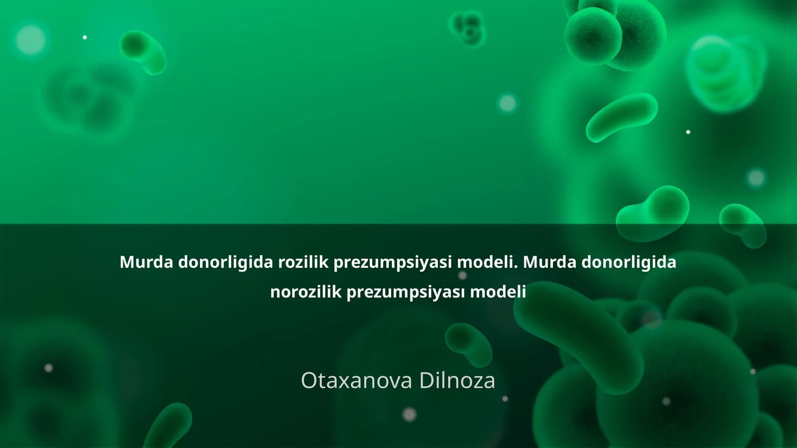Murda donorligida rozilik prezumpsiyasi modeli