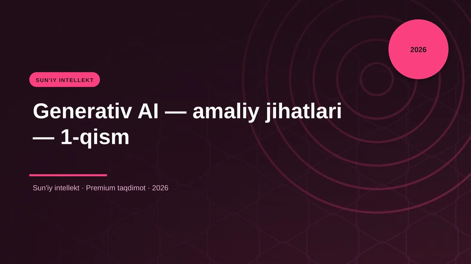 SUN'IY INTELLEKT Generativ AI — amaliy jihatlari — 1-qism