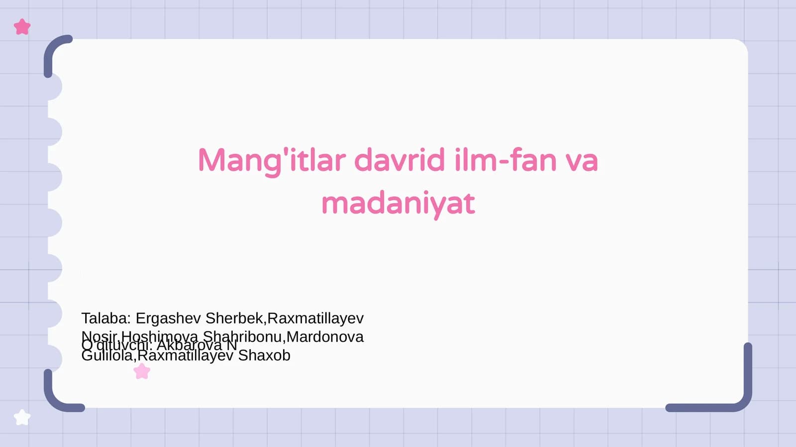 Mang'itlar davrid ilm-fan va madaniyat
