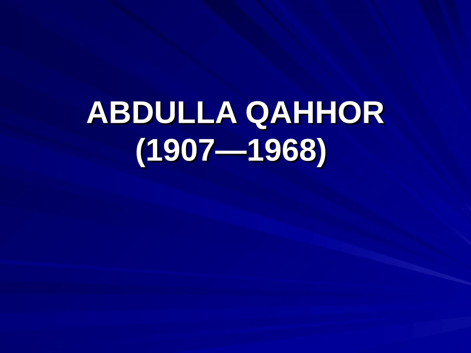 ABDULLA QAHHOR