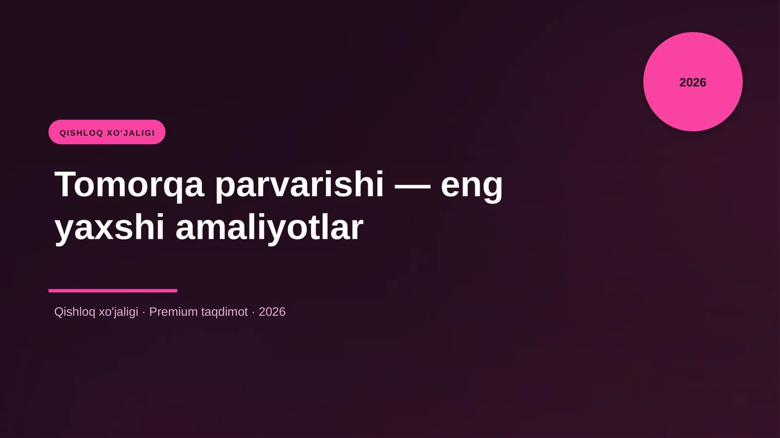 Tomorqa parvarishi — eng yaxshi amaliyotlar