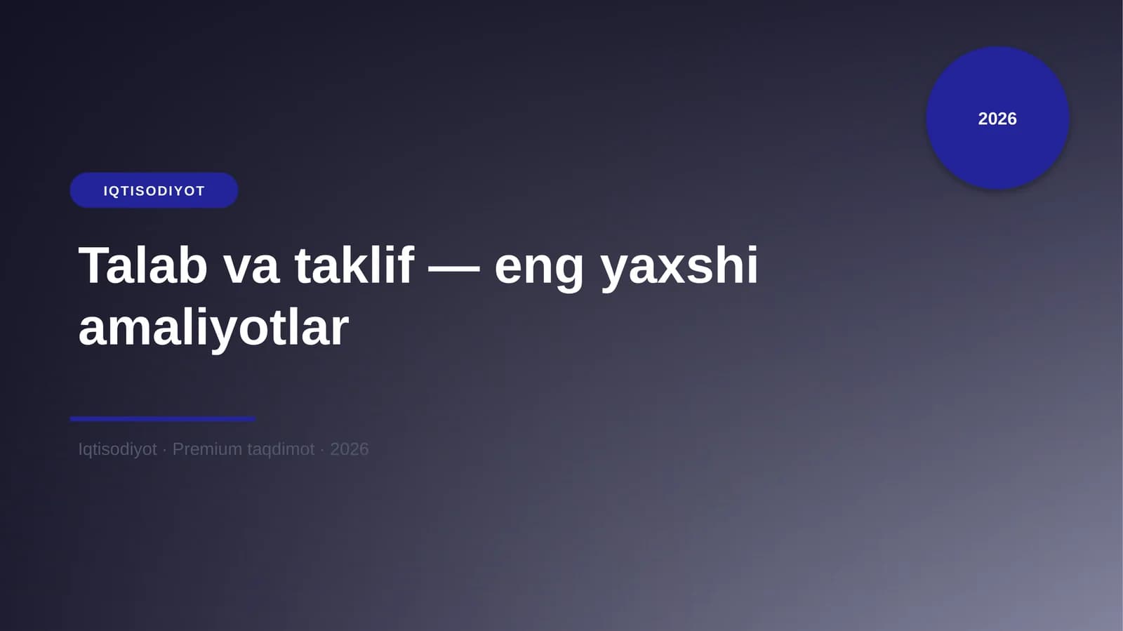 Talab va taklif — eng yaxshi amaliyotlar