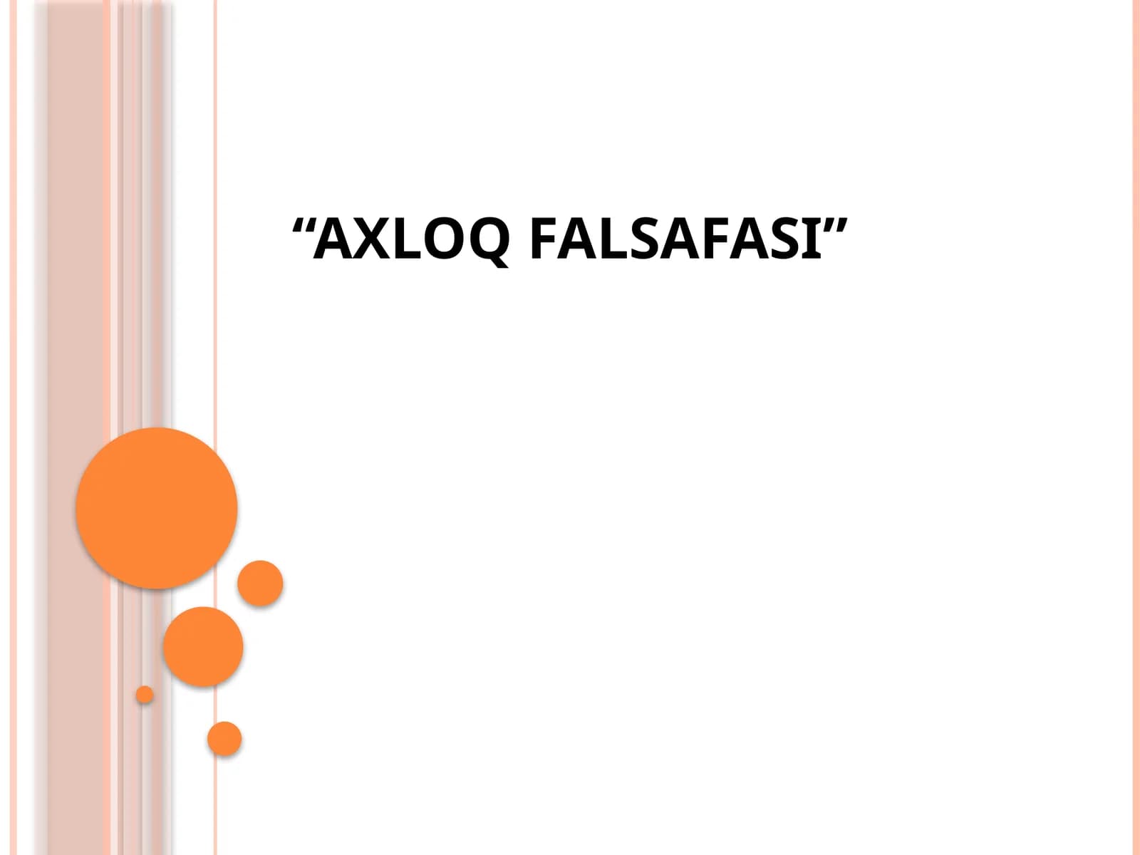 AXLOQ FALSAFASI