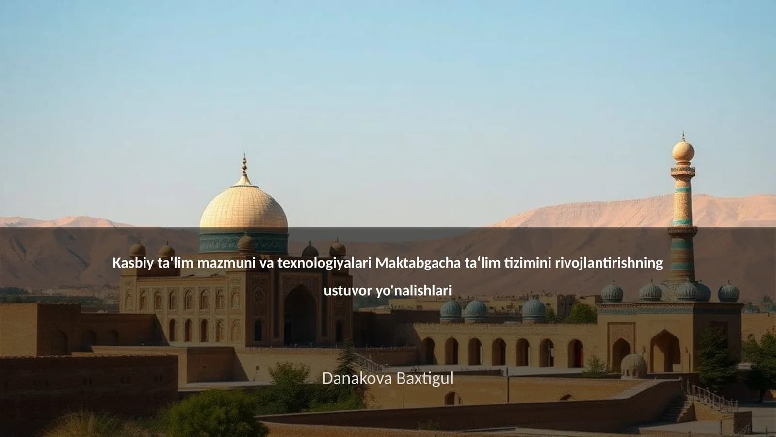 Maktabgacha ta‘limning dolzarb masalalari