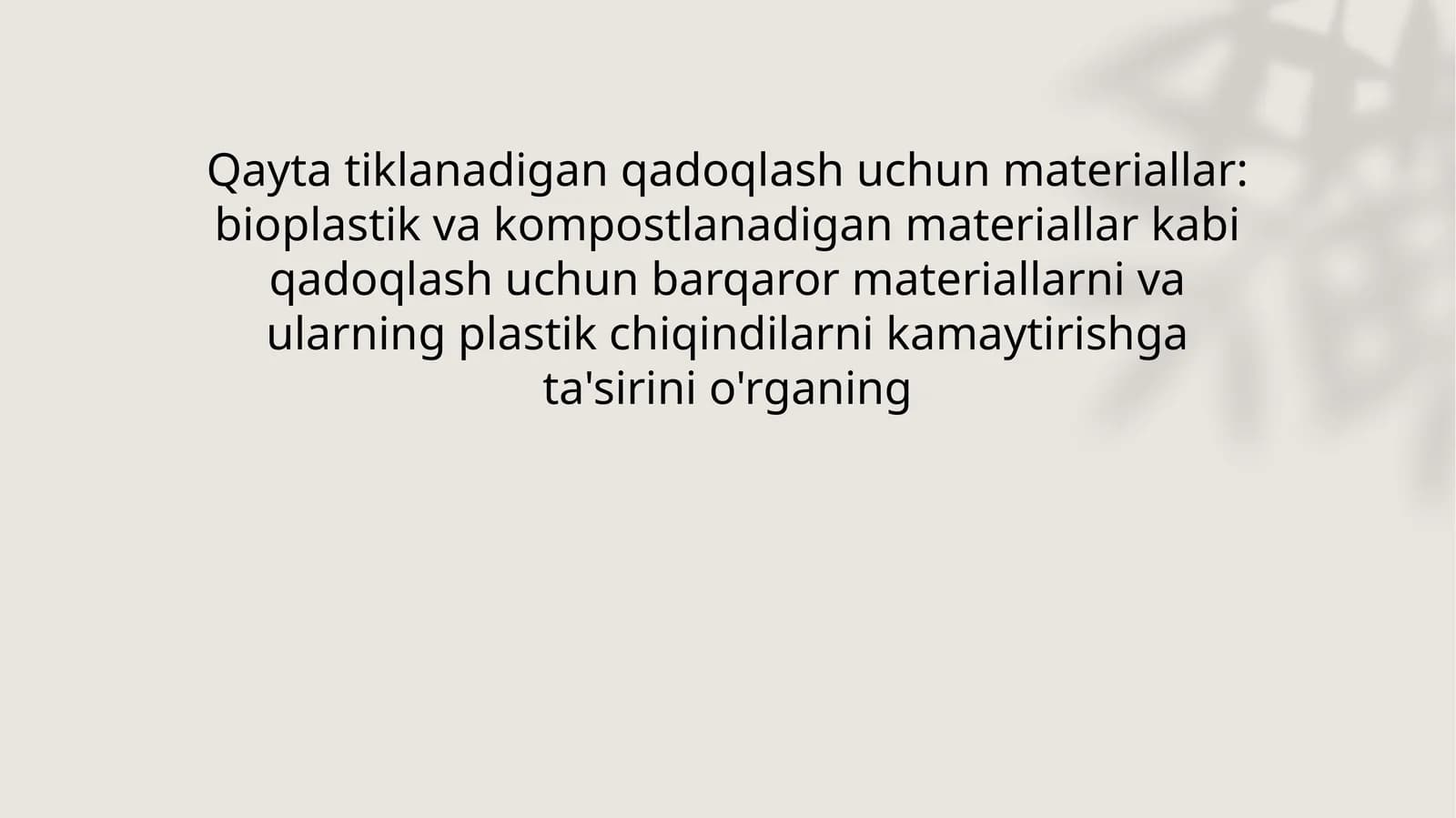 Bioplastik va Kompostlanadigan Materiallar