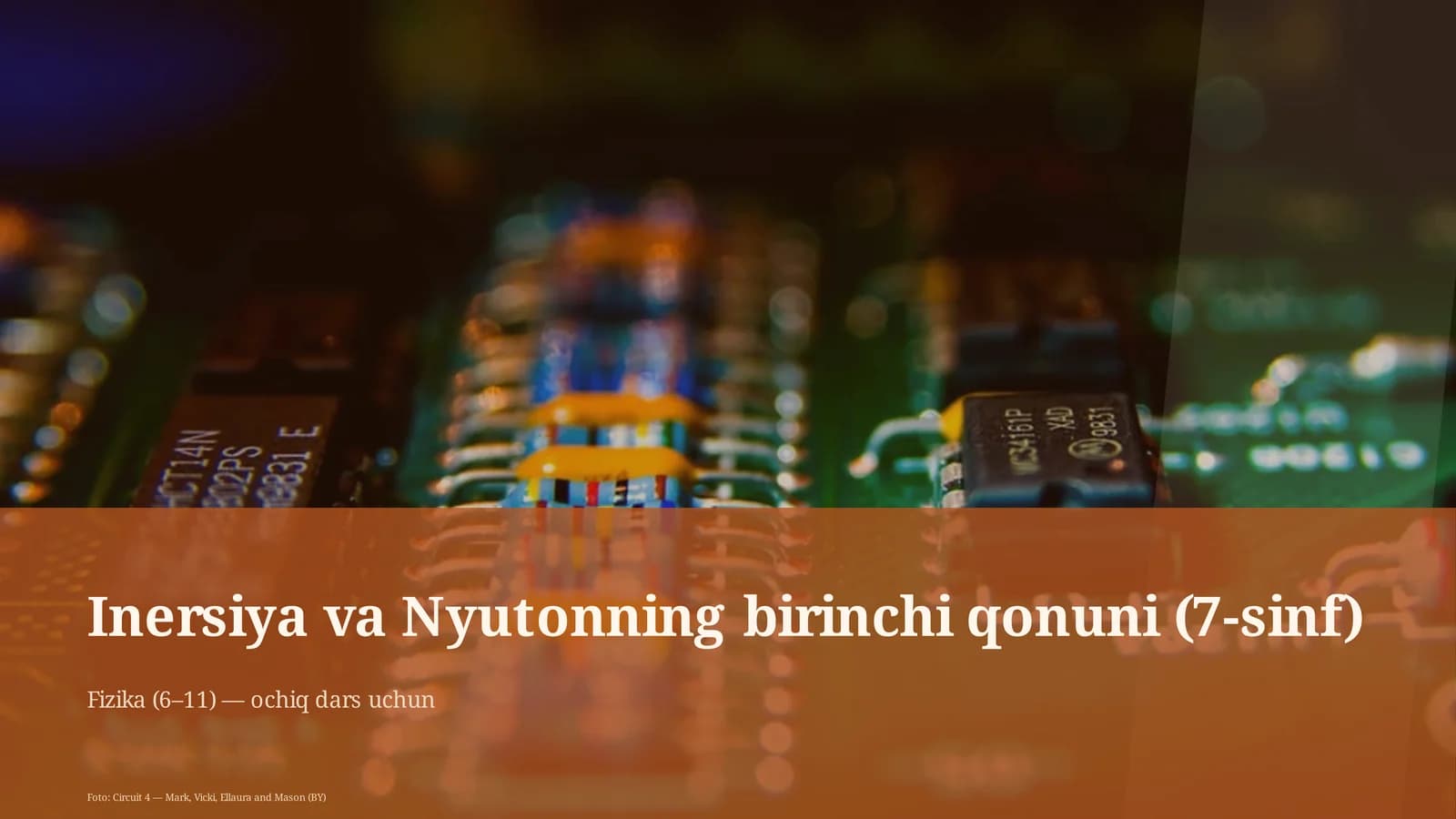 Inersiya va Nyutonning birinchi qonuni (7-sinf)