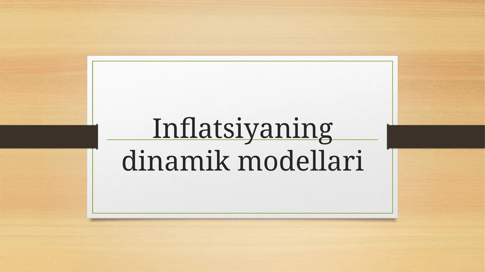 Inflatsiyaning dinamik modellari