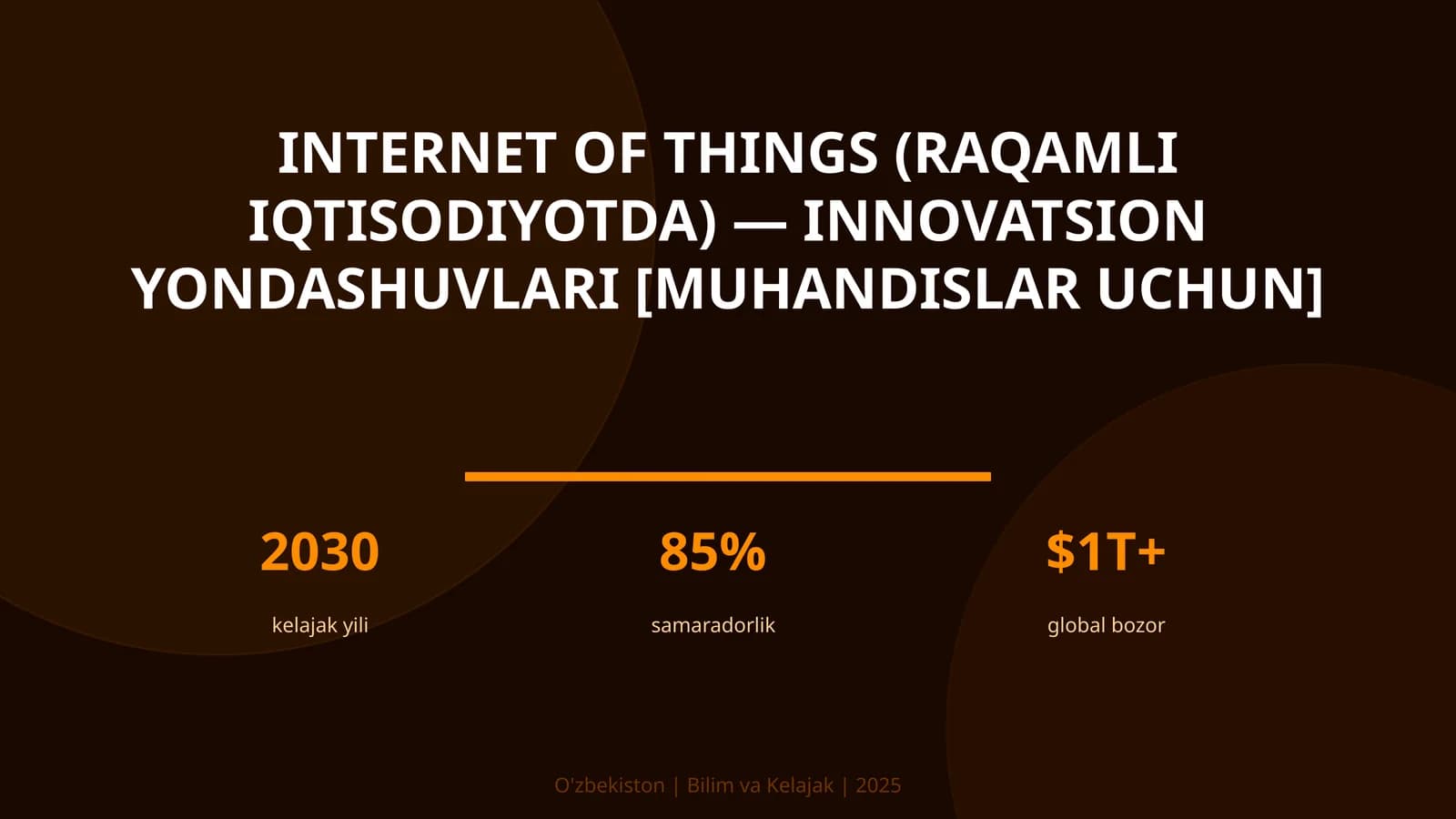 Internet of Things (raqamli iqtisodiyotda) — innovatsion yondashuvlari [muhandislar uchun]