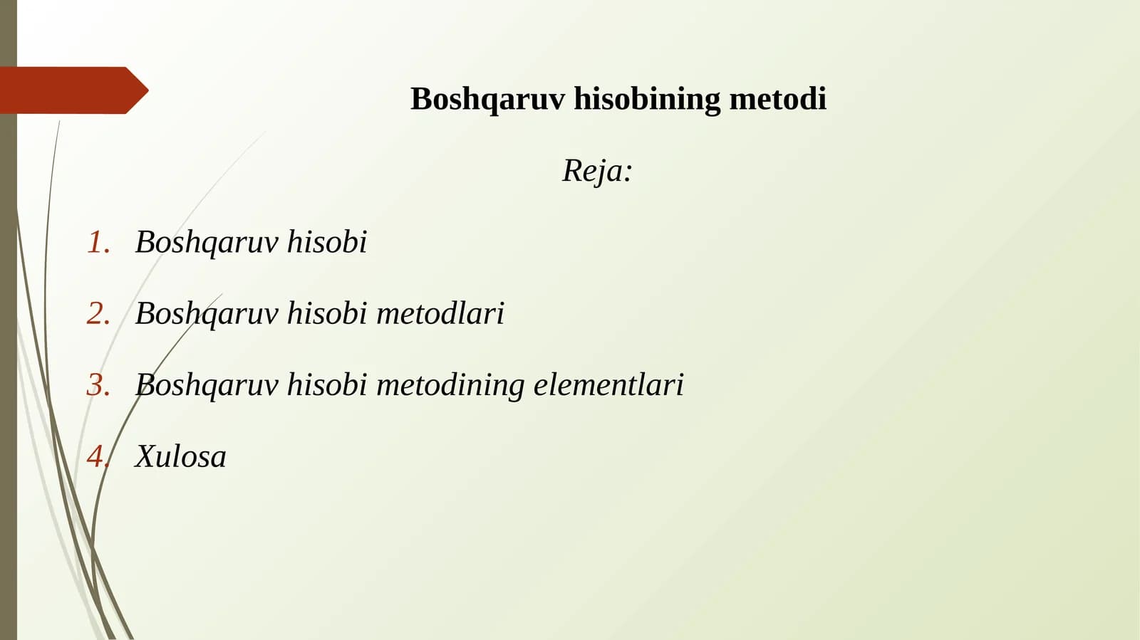 Boshqaruv hisobining metodi