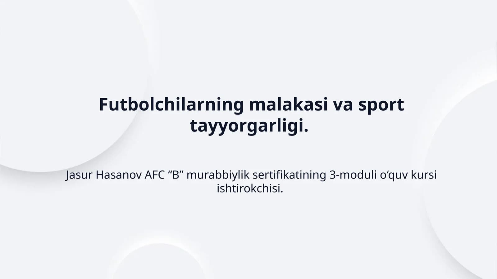 Futbolchilarning malakasi va sport tayyorgarligi.