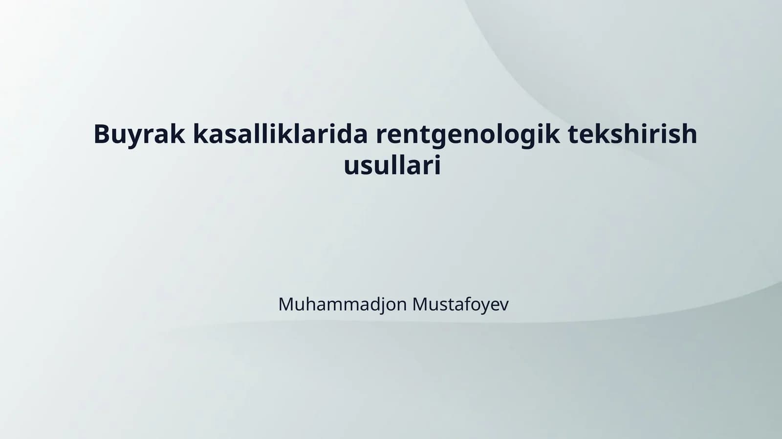 Buyrak kasalliklarida rentgenologik tekshirish usullari