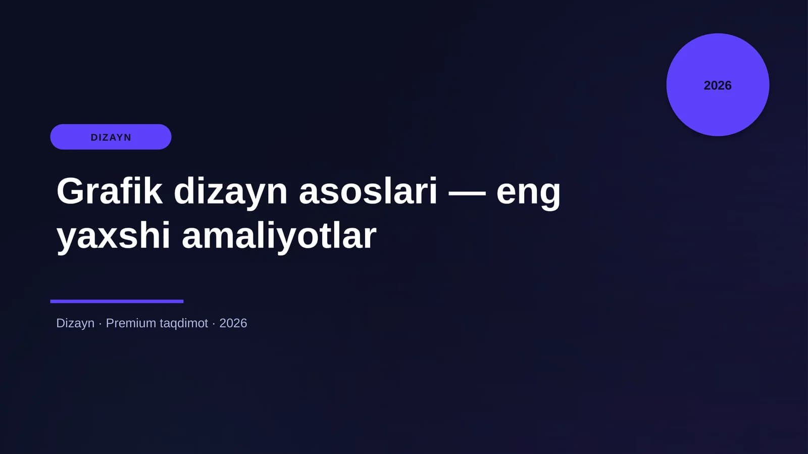 Grafik dizayn asoslari — eng yaxshi amaliyotlar