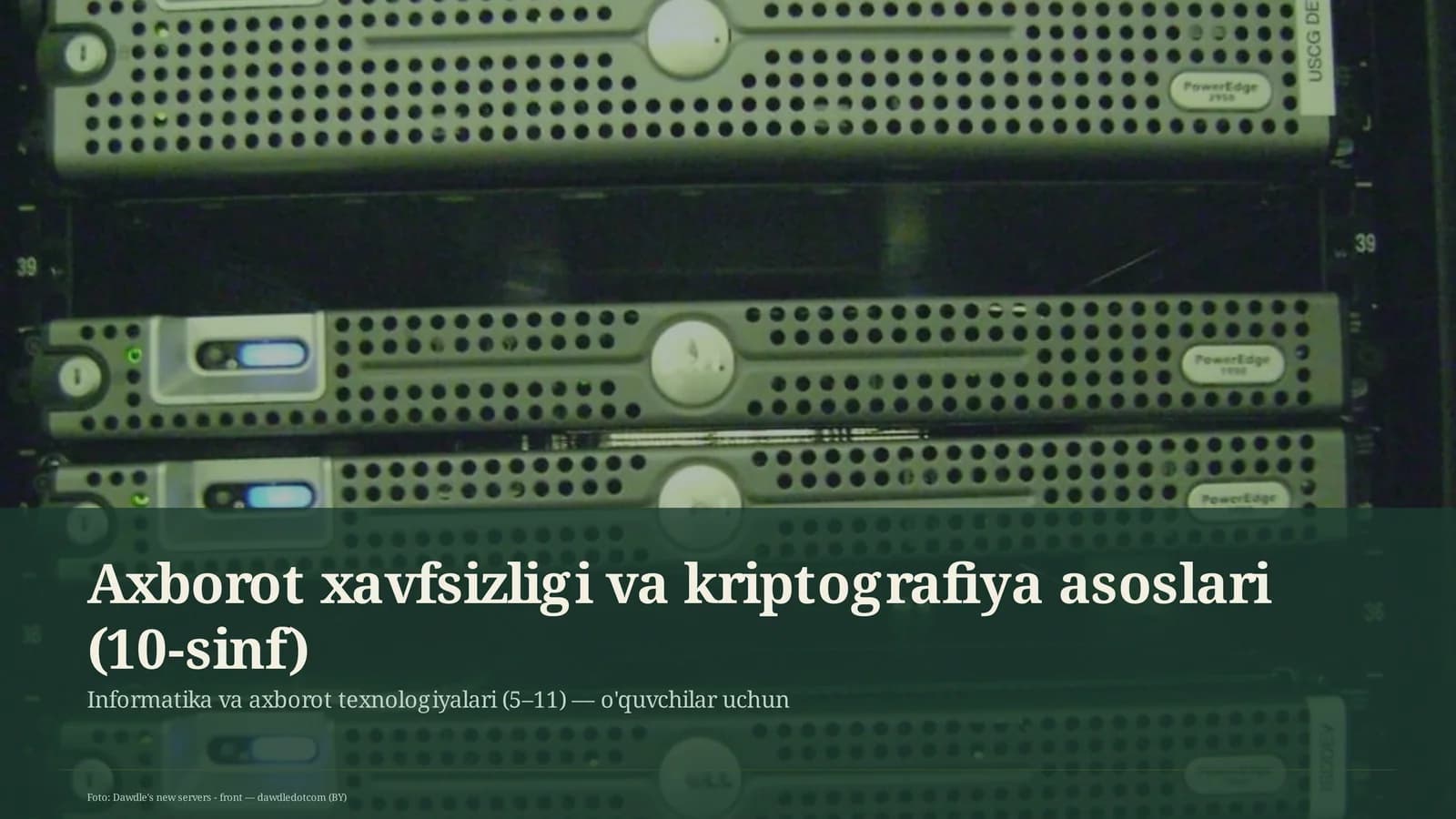 Axborot xavfsizligi va kriptografiya asoslari (10-sinf)