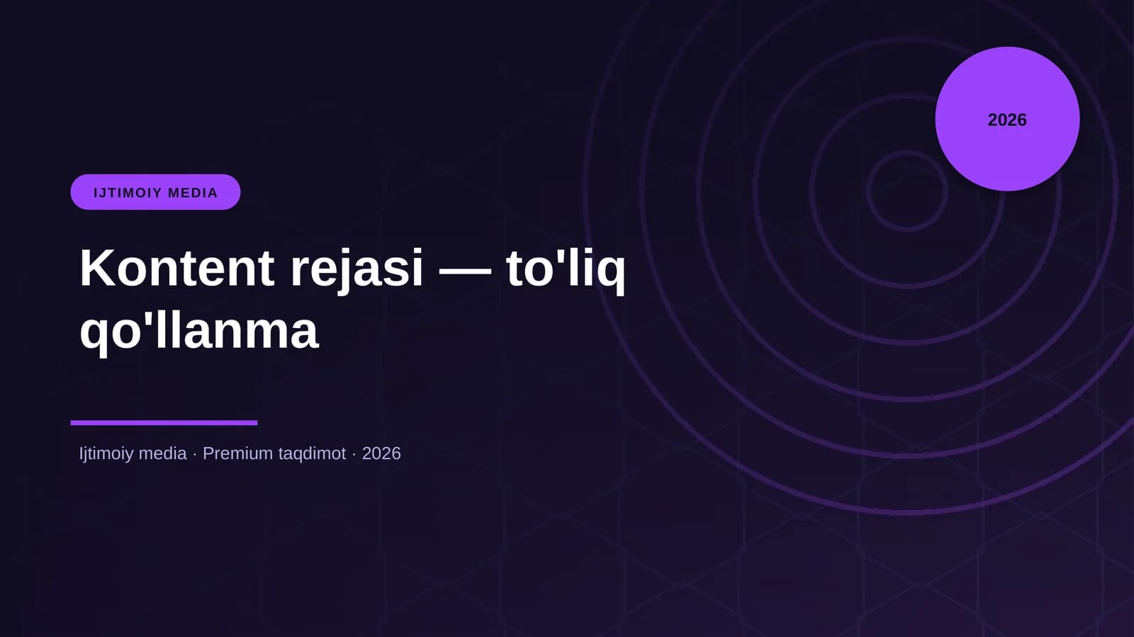 Kontent rejasi — to'liq qo'llanma