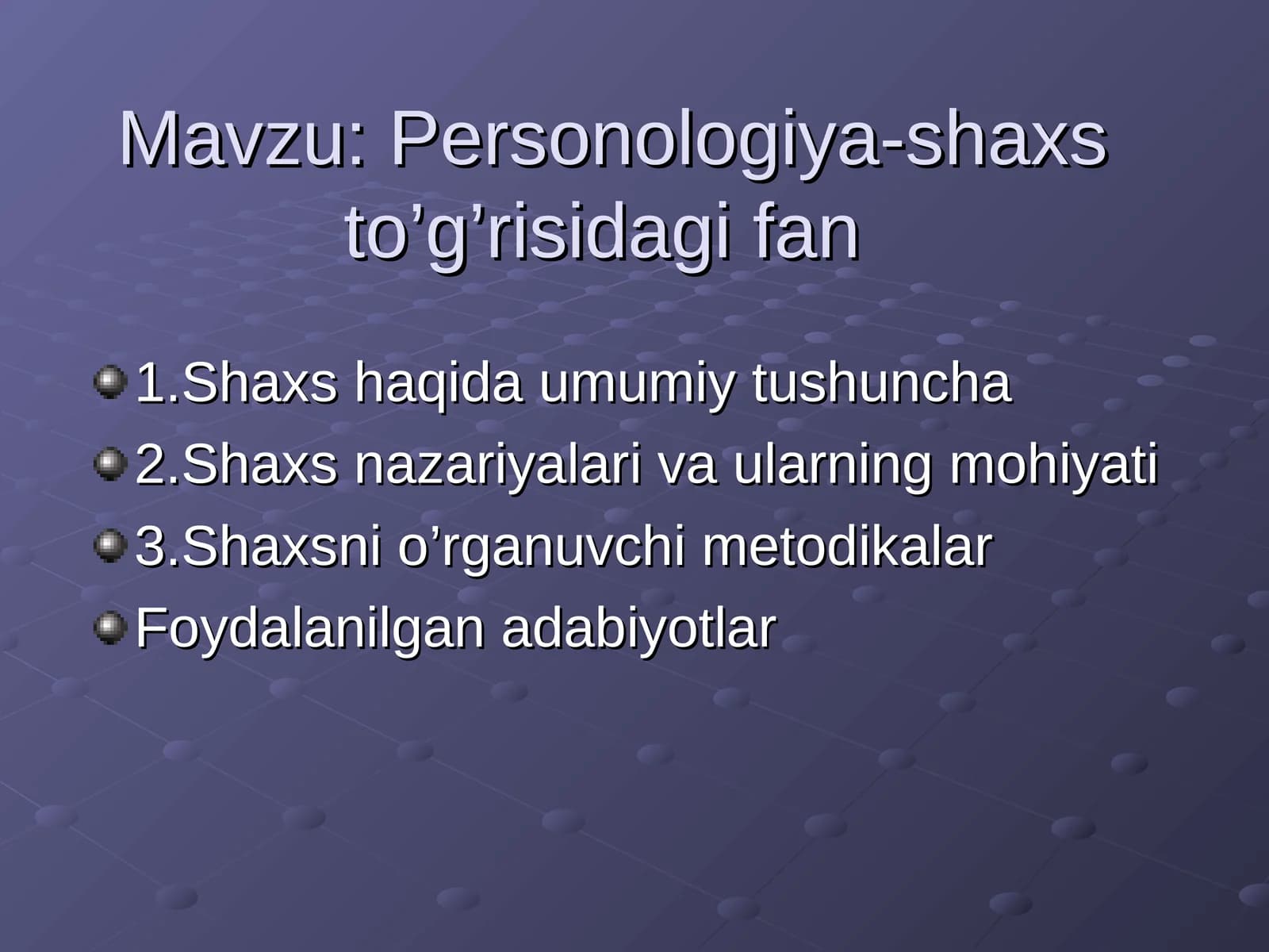 Personologiya-shaxs to’g’risidagi fan