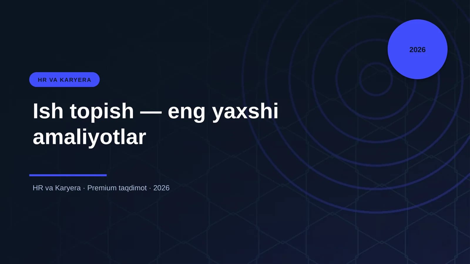 Ish topish — eng yaxshi amaliyotlar