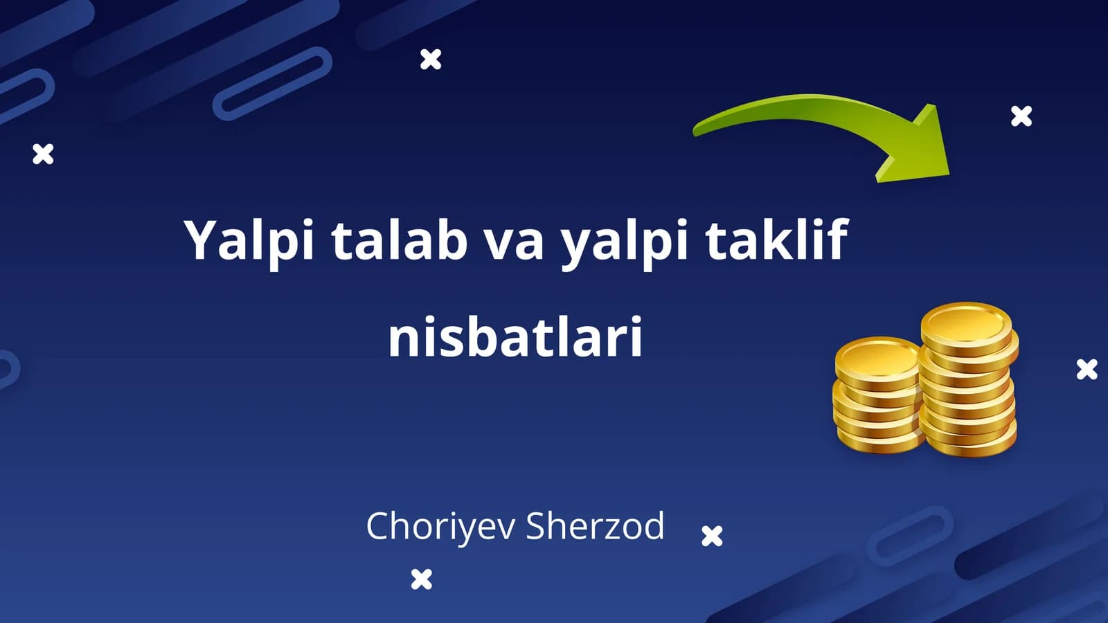 Yalpi talab va yalpi taklif nisbatlari