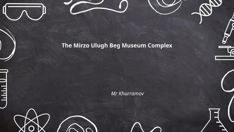 Mirzo Ulugh Beg Museum Complex