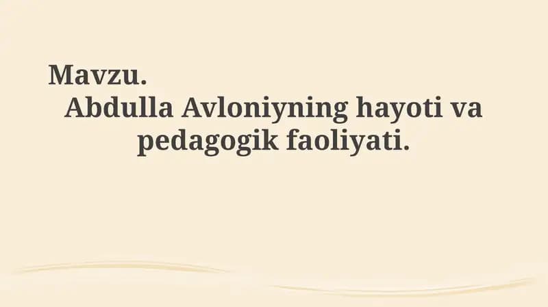 Abdulla Avloniyning hayoti va pedagogik faoliyati