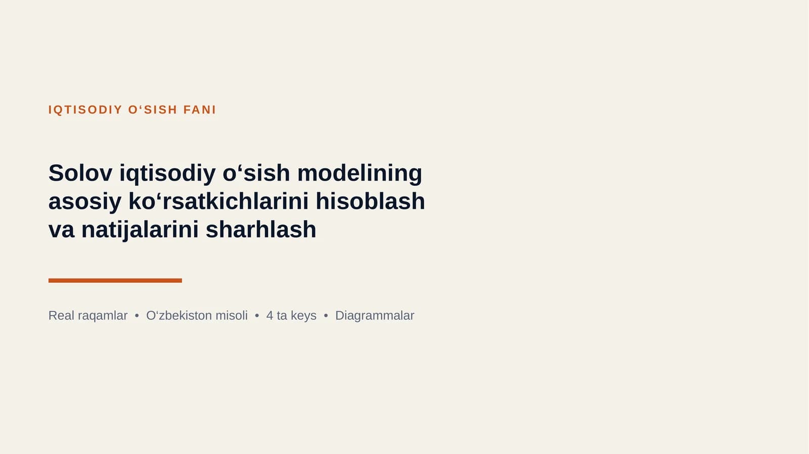 Solov iqtisodiy o'sish modelining asosiy koʻrsatkichlarini hisoblash va natijalarini sharhlash.