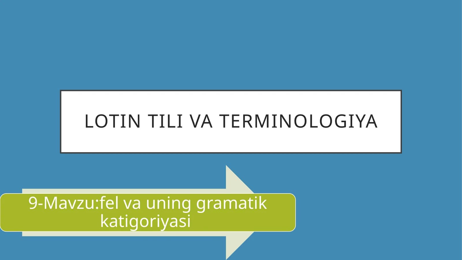 Lotin tilida fe'l va farmatsevtik terminologiya kirish