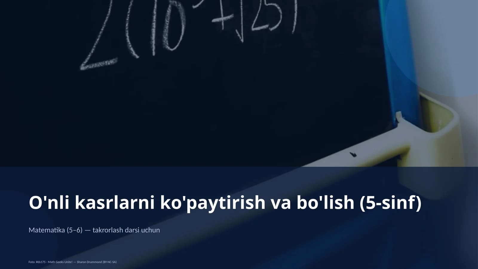 O'nli kasrlarni ko'paytirish va bo'lish (5-sinf)