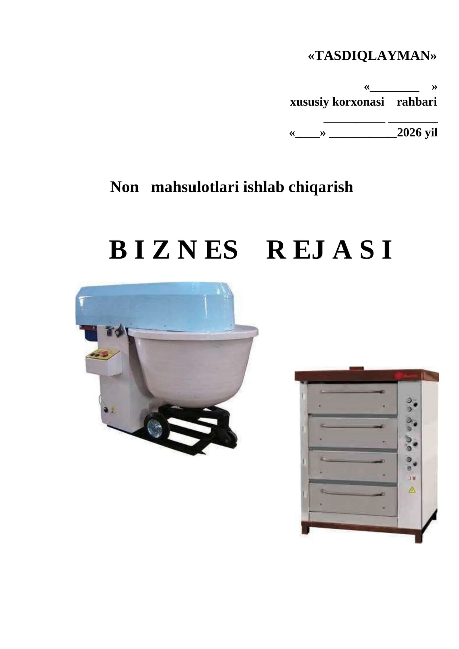 Non   mahsulotlari ishlab chiqarish BIZNES REJA 2026