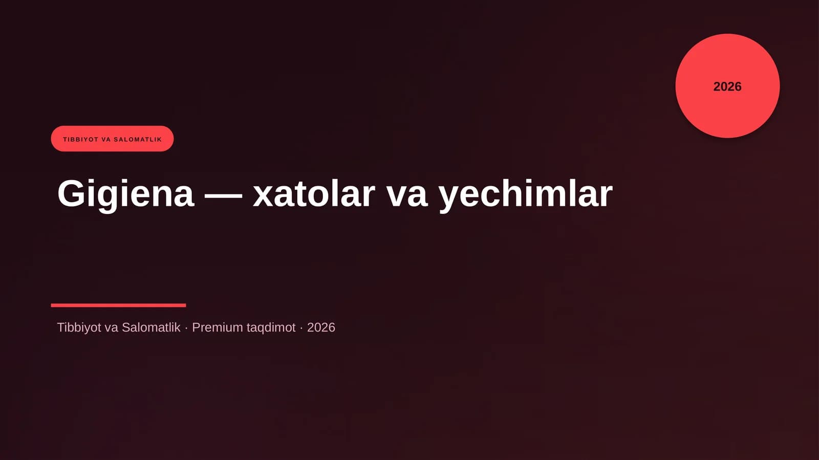 Gigiena — xatolar va yechimlar