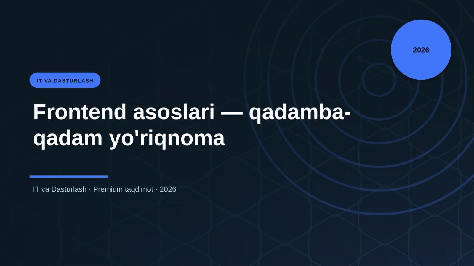 Frontend asoslari — qadamba-qadam yo'riqnoma