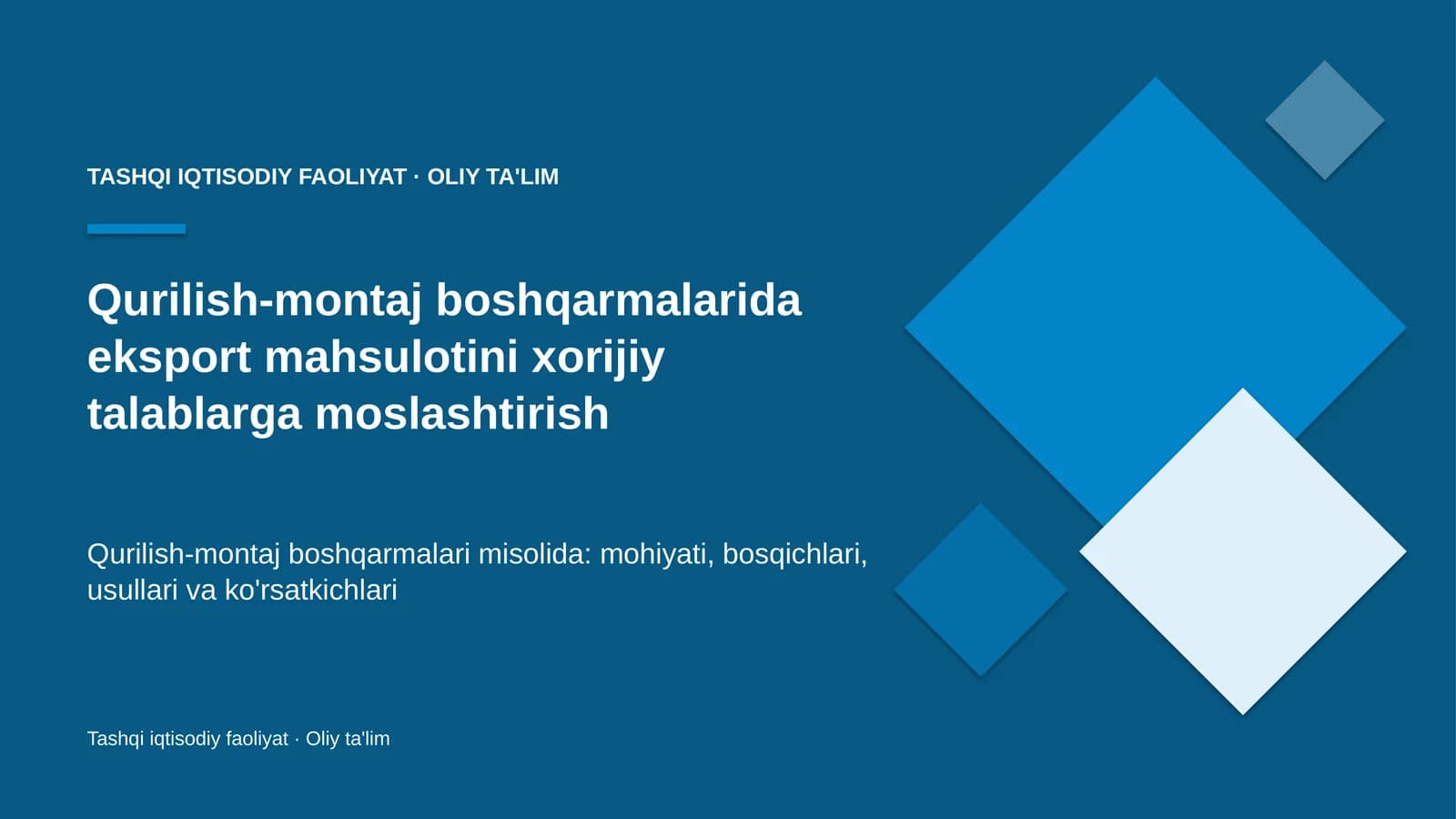 qurilish montaj boshqarmalarida eksport mahsulotini xorijiy talablarga moslashtirish 5508