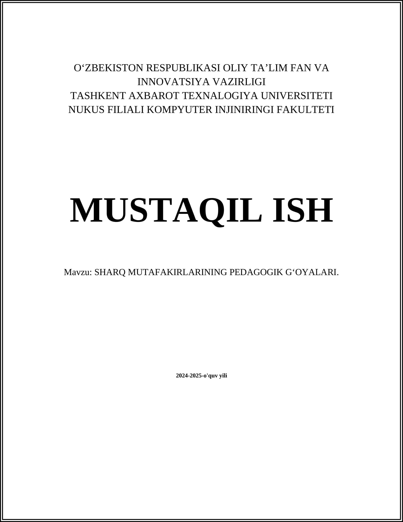 SHARQ MUTAFAKIRLARINING PEDAGOGIK GʻOYALARI
