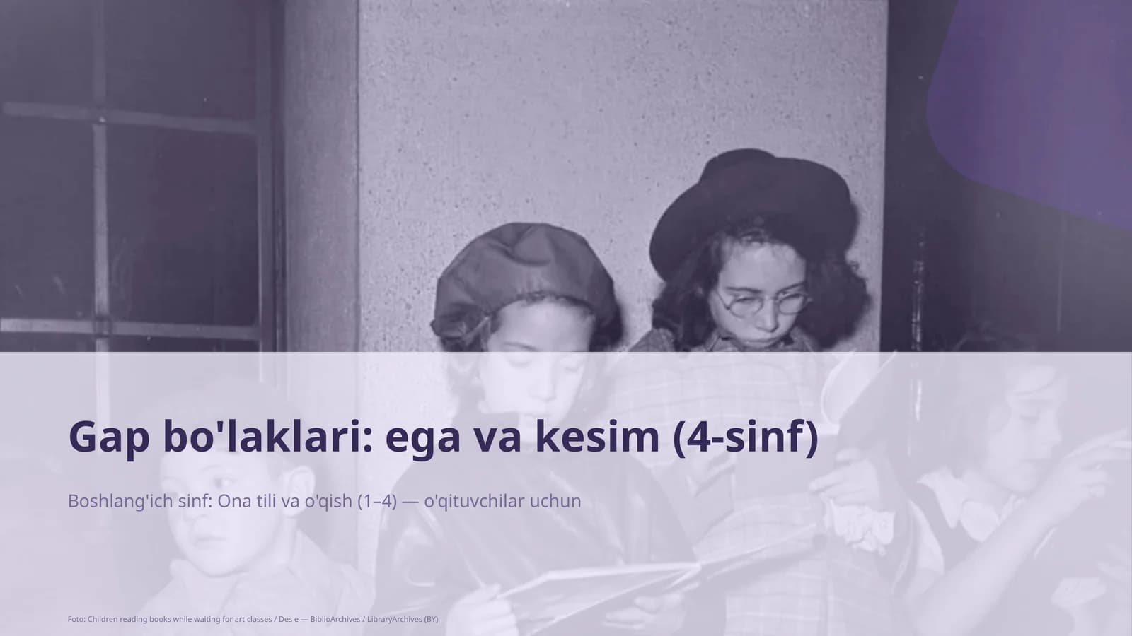 Boshlang'ich sinf: Ona tili va o'qish (1–4) — o'qituvchilar uchun