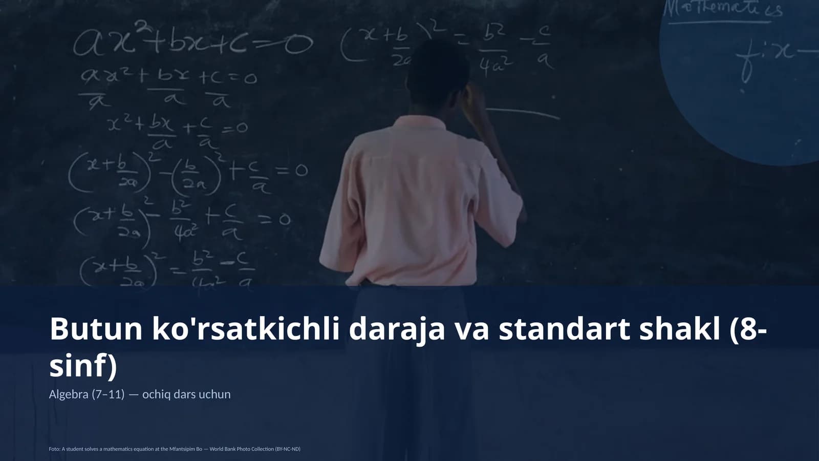 Butun ko'rsatkichli daraja va standart shakl (8-sinf)