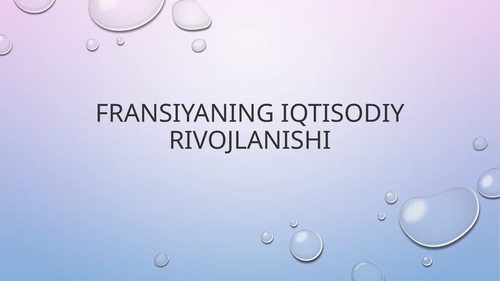 Fransiyaning iqtisodiy rivojlanishi
