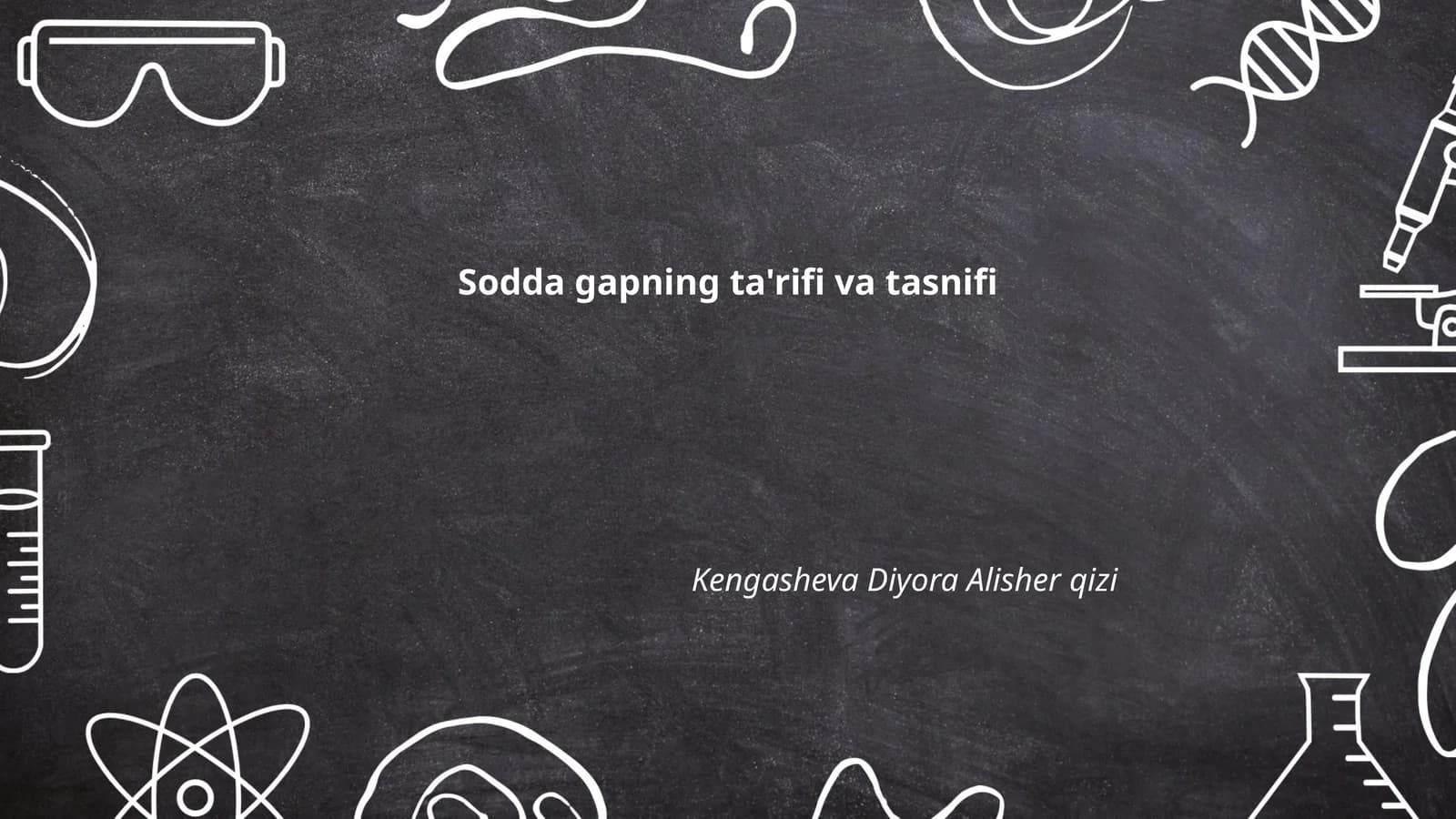Sodda gapning ta'rifi va tasnifi